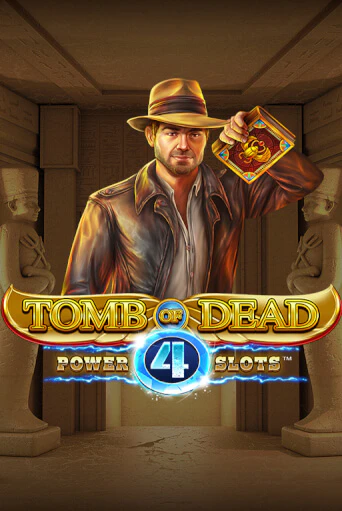 Tomb Of Dead Power 4 Slots by Blueprint Slot Game Logo 